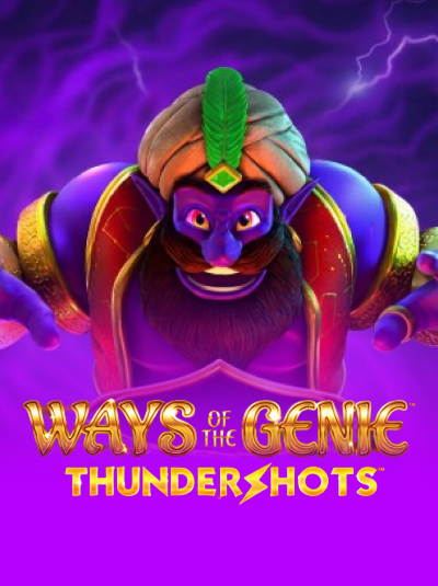 Ways of the Genie – Thundershots