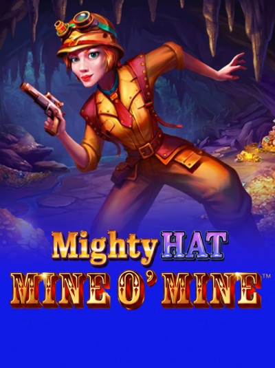 Mighty Hat Mine O’Mine