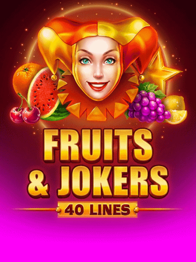 Fruits & Jokers: 40 Lines